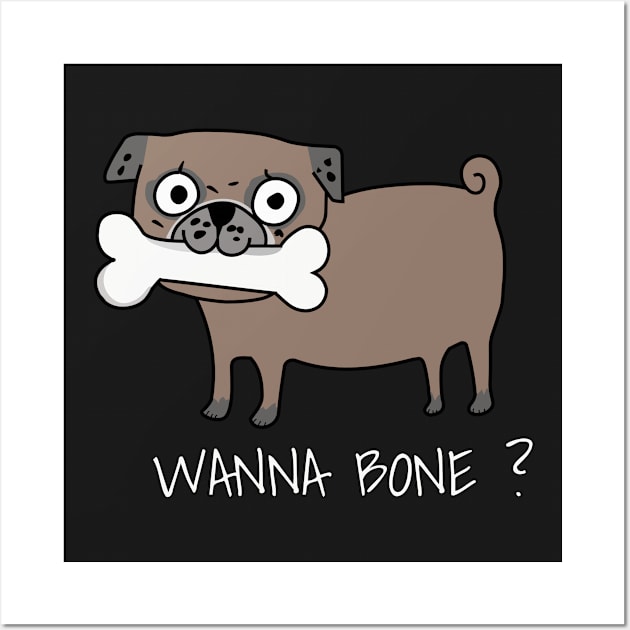 Wanna Bone? Wall Art by Eugenex